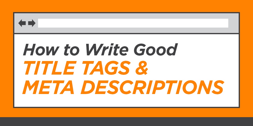 10 Proven Tips for Writing Title Tags and Meta Descriptions in 2024
